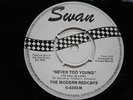 THE MODERN REDCAPS  -  Never Too Young  -  Swan 45