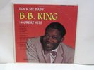 B.B. KING - Rock Me Baby   KENT 512 {nm orig} [with his Guitar 'Lucille'] - RARE