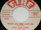 MARY ANN FISHER 'WILD AS YOU CAN BE' FIRE #1010  NM- VINYL  NM- LABELS  ORIGINAL