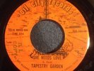 TAPESTRY GARDEN Oil City 45 - She Needs Love / Get 2 No U- Texas Garage DJ Promo