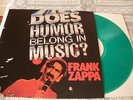 FRANK ZAPPA - DOES HUMOR BELONG IN MUSIC? - VERY RARE GREEN VINYL -LIVE