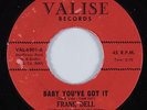 Northern Soul 45 FRANK DELL Baby You've Got It VALISE HEAR NM