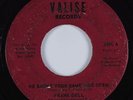 Northern Soul 45 FRANK DELL He Broke Your Game Wide Open VALISE HEAR