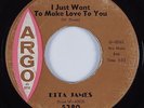 R&B Soul 45 ETTA JAMES I Just Want To Make Love To You / At Last ARGO HEAR