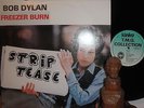 bob DYLAN    FREEZER BURN - STRIP TEASE,  2LP, TMOQ-KINKO, PLATO