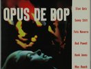 S.GETZ/S.STITT/F.NAVARRO OPUS DE BOP SAVOY 12114 US ORIGINAL RVG M-/M