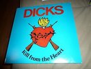 DICKS Kill From The Heart lp ORIGINAL PRESS SST/Enigma sticker  RARE Big Boys