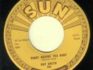 RAY SMITH 45 SUN 298 RIGHT BEHIND YOU BABY/SO YOUNG rockabilly