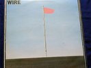 WIRE PINK FLAG UK HARVEST 1977 STUNNING COPY
