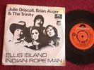 JULIE DRISCOLL/BRIAN AUGER. ELLIS ISLAND.  1969 S. AFRICAN PIC SLEEVE