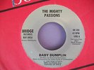 Mighty Passions Baby Dumplin / I'm So Lonely bay area modern soul boogie HEAR