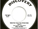 SOUL PATROL  funk 45  Sweeter Than The Other Side - NM