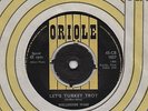 WELLINGTON WADE(IAN & THE ZODIACS)-LET'S TURKEY TROT-ORIOLE.