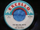 JOE MAYFIELD - I'M ON THE MOVE 45 R&B BLUES NORTHERN SOUL on EXCELLO orig