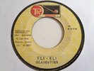GLADIATORS - eli eli / black sunday - TR GROOVEMASTER - NM