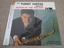 TUBBY HAYES / DOWN IN THE VILLAGE / RARE UK JAZZ HARD BOP MODAL LP
