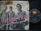 INEMA TRIO 