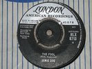 JAMIE COE (DEL SHANNON). THE FOOL. LONDON HLX 9713 (VERY RARE 45).