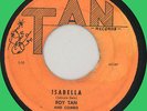 ROY TAN Isabella / I Don't Like It 45rpm Tan 1956 black rocker