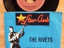 7'' - THE RIVETS: Die Welt ist voll Musik / Komm / Star-Club 148 538 STF 1965