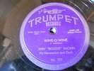 78rpm Blues Jerry BOOGIE McCain TRUMPET 217 ( ? ) Wine O Wine / East of the sun