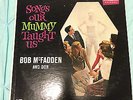Bob McFadden and Dor Songs Our Mummy Taught Us LP MONO