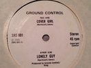 Ground Control Cover Girl / Lonely Guy 7