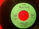 THE LAURELS 45 Baby Talk w/ You Left Me SPRING rare DOO WOP original CLEAN