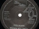 BRENDA HOLLOWAY - JUST LOOK WHAT YOU'VE DONE  b/w  WHEN I'M GONE - NORTHERN SOUL