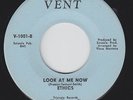 Northern Soul 45 - Ethics - Look At Me Now - Vent - mp3
