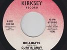 Modern Soul Sweet Soul 45 - Curtis Gray - Hollidays - Kirksey - mp3 - obscure