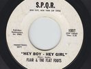 Northern Soul 45 - Flair & The Flat Foots - Hey Boy Hey Girl - S.P.Q.R. - mp3