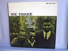 ROY HAYNES / PAUL CHAMBERS   We Three. NEW JAZZ PRESTIGE LP. Deep Groove