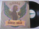 MARCOS VALLE   Garra    original  Brazil stereo press  Funk Groovie  EX