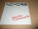 NO MORE 7'' SUICIDE COMMANDO POST PUNK MINIMAL SYNTH GERMANY 1981 TOP CONDITION