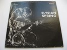 ELYSIAN SPRING  - DESPA LP ORIGINAL PRIVATE PRESS , 1969   hear