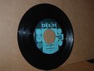 RITCHIE VALENS: FAST FREIGHT & BIG BABY BLUES; 1959 DEL-FI 4111 VG++ 45 RPM