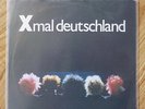X MAL DEUTSCHLAND first 7“ ZickZack Records (ZZ 31) ‘Großstadtindianer‘ DIY punk
