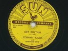JOHNNY CASH   Get Rhythm/I Walk The Line - original rockabilly 78  - SUN 241