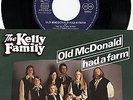 Kelly Family - Old McDonald Had A Farm b/w Amazing Grace 7