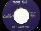 The FASCINATORS 45 Chapel Bells US 1958 Rare Doo Wop #H 695