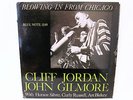 BLUE NOTE 1549 CLIFF JORDAN JOHN GILMORE Blowing in from Chicago - DG FLAT EDGE