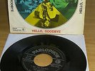 BEATLES HELLO GOODBYE FISRT ITALIAN PRESS QMSP 16415 ITALY 1967