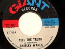 FUNK SOUL -SHIRLEY WAHLS-TELL THE TRUTH /HALF A MAN on GIANT-STRONG VG+