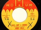NORTHERN -BOBBY WELLS BAND-LET'S COPP A GROOVE /PSYCHEDELIC THEME on ROMUR-PROMO