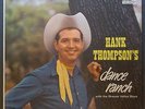 Hank Thompson Dance Ranch Capitol 975 Early Mono Pressing Mint- 50's Honky Tonk