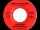 Boogie Modern Soul 45 JERRY & THE CHAMPIONS Everybody/I Need Your Lovin' HEAR