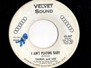 Northern Soul 45 TAURUS & LEO I Ain't Playing Baby/Goin' Out Of World Backwards