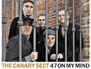 THE CANARY SECT - 47 ON MY MIND  VINYL LP NEU