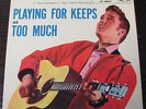 Elvis Presley Playing For Keeps / Too Much RCA Victor 45RPM Single 47-6800